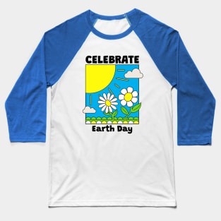 EARTH Day Celebration Nature And Flowers Baseball T-Shirt